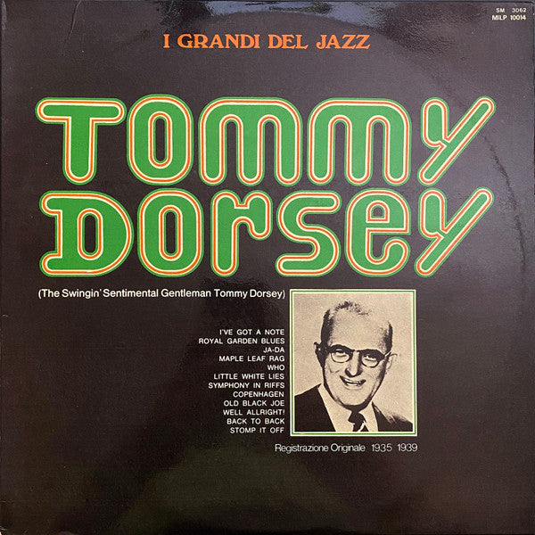 The Swingin Sentimental Gentleman Tommy Dorsey