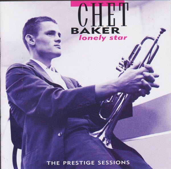 Lonely Star The Prestige Sessions