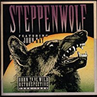 Born To Be Wild / A Retrospective