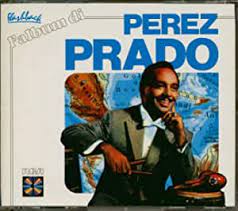 L'album Di Perez Prado