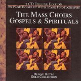 The Mass Choirs Gospels & Spirituals