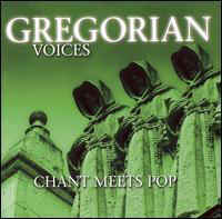 Gregorian Voices Chant Meets Pop