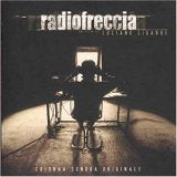 Radiofreccia Colonna Sonora Originale