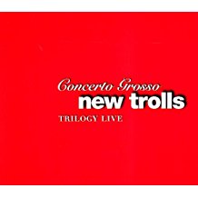 Concerto Grosso Trilogy Live 2Cd+Dvd Boxset