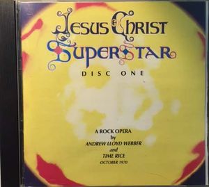 Jesus Christ Superstar - A Rock Opera