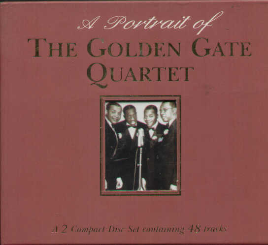 A Portrait Of The Golden Gate Quartet
