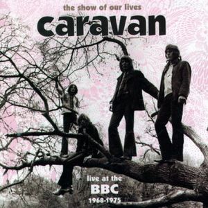 The Show Of Our Lives Live At The Bbc 1968-1975