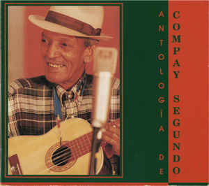 Antología De Compay Segundo