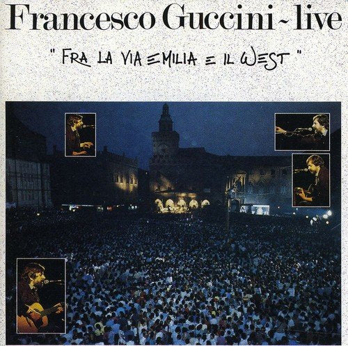 Fra La Via Emilia E Il West