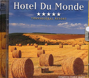 Hotel Du Monde:Transglobal Resort