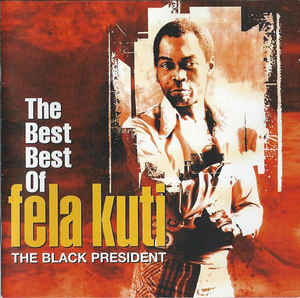 The Best Best Of Fela Kuti