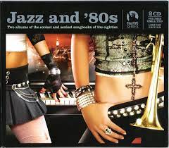 Jazz And 80S