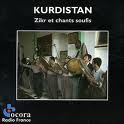 Kurdistan Zikr Et Chants Soufis