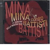 Le Canzoni Della Nostra Vita Mina Contro Battisti