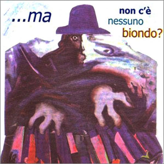 Ma Non C'è Nessuno Biondo