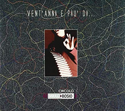 Vent'anni E Più Di Circolo Gianni Bosio
