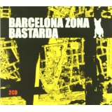 Barcelona Zona Bastarda