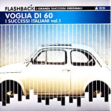 Voglia Di Sessanta I Successi Italiani Vol.1