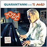 Quarant'anni Che Ti Amo