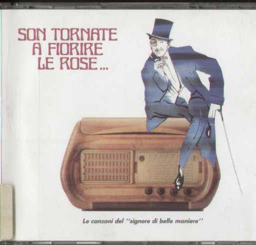 Son Tornate A Fiorire Le Rose