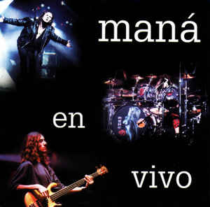 Maná En Vivo