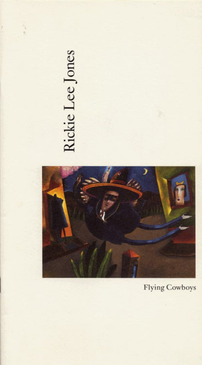 Flying Cowboys / A Conversation With Rickie Lee Jones