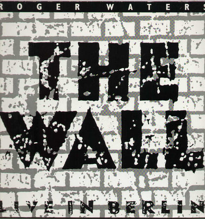 The Wall Live In Berlin