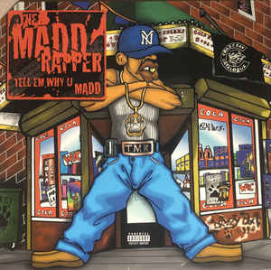Tell Em Why U Mmadd Rapper
