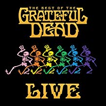 Best Of The Grateful Dead Live Volume 1