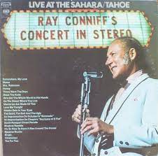 Ray Conniff's Concert In Stereo Live At The Sahara/Tahoe