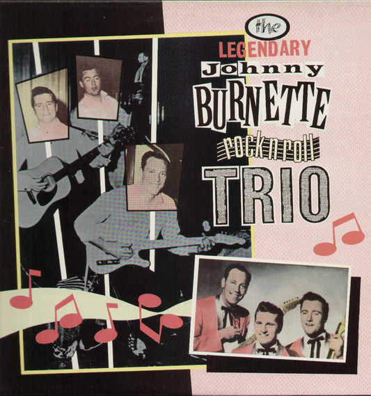 The Legendary Johnny Burnette Rock N Roll Trio