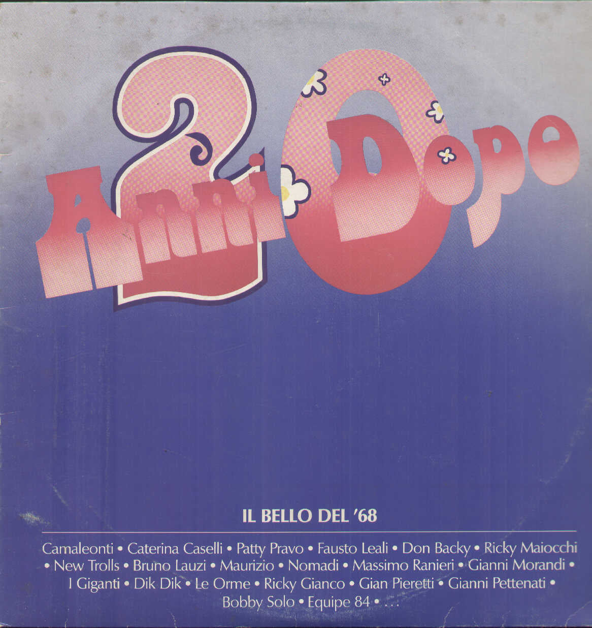 20 Anni Dopo Il Bello Del 68
