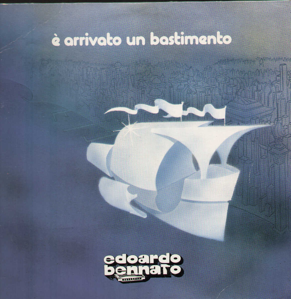 È Arrivato Un Bastimento