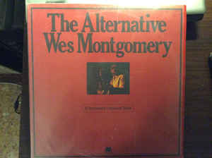 The Alternative Wes Montgomery