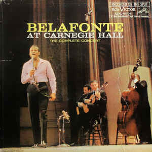 Belafonte At Carnegie Hall The Complete Concert
