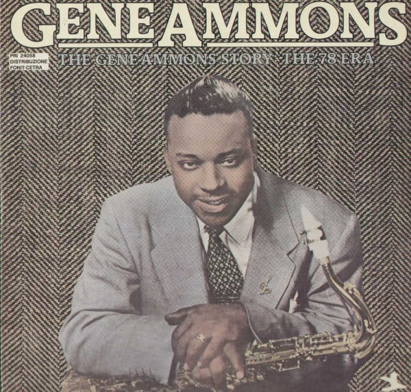 The Gene Ammons Story The 78 Era