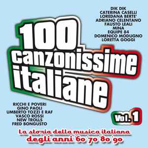 100 Canzonissime Italiane Vol. 1