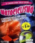 Motociclismo - I Campioni Delle Due Ruote Dagli Anni 60 Agli Anni 90