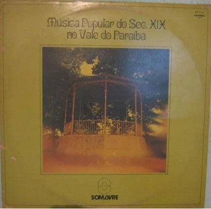 Os Carioquinhas No Choro / Musica Popular Do Paraiba..