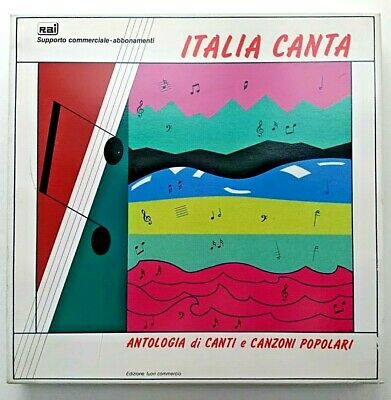 Italia Canta Antologia Di Canti E Canzoni Popolari