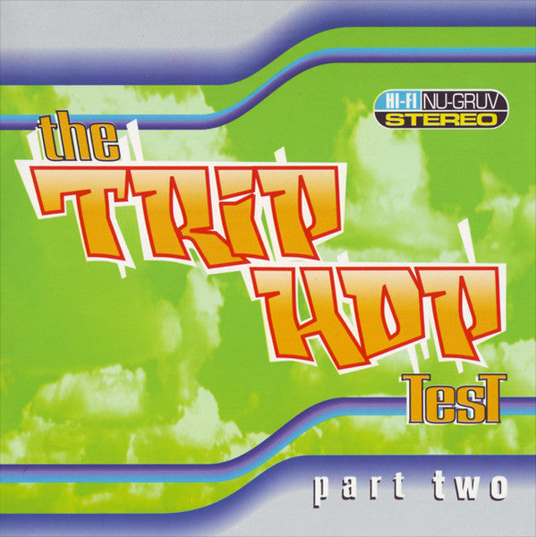 The Trip Hop Test - Part Two