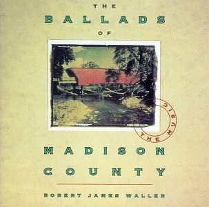 The Ballads of Madison County