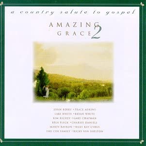 Amazing Grace 2 A Country Salute To Gospel HDCD