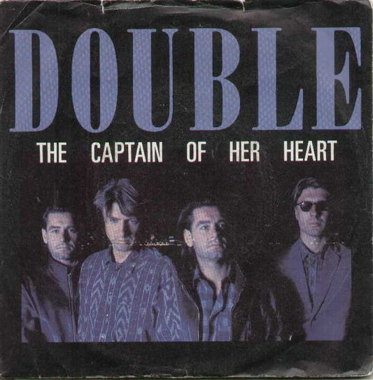 The Captain Of Her Heart / Your Prayer Takes Me Off