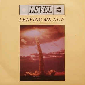 Leaving Me Now / I Sleep On My Heart