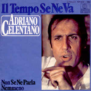 Il Tempo Se Ne Va / Non Se Parla Nemmeno