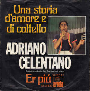 Una Storia D'amore E Di Coltello / Er Piú