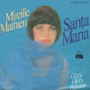Santa Maria / Glory Glory Halleluja