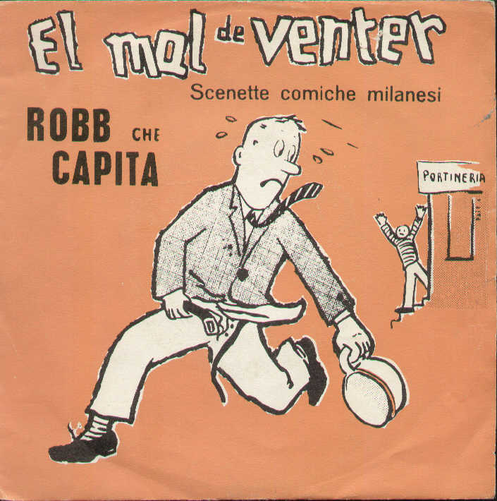 Robb Che Capita / El Mal De Venter