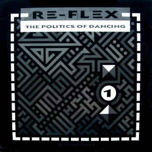 The Politics Of Dancing / Cruel World